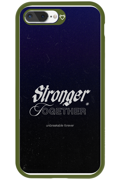 Stronger Together - Apple iPhone 8 Plus