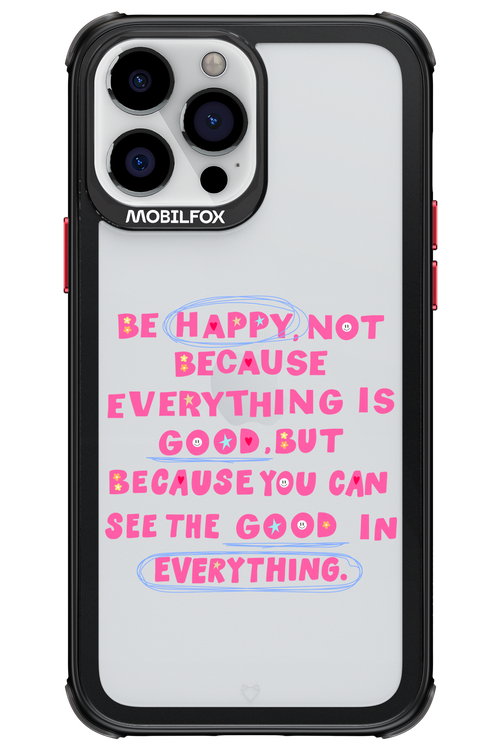 Be Happy - Apple iPhone 13 Pro Max