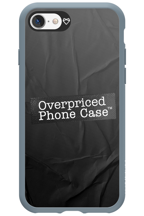 Overpriced Phone Case 2.0 - Apple iPhone 7