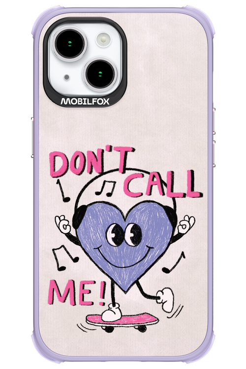 Don't Call Me! - Apple iPhone 15