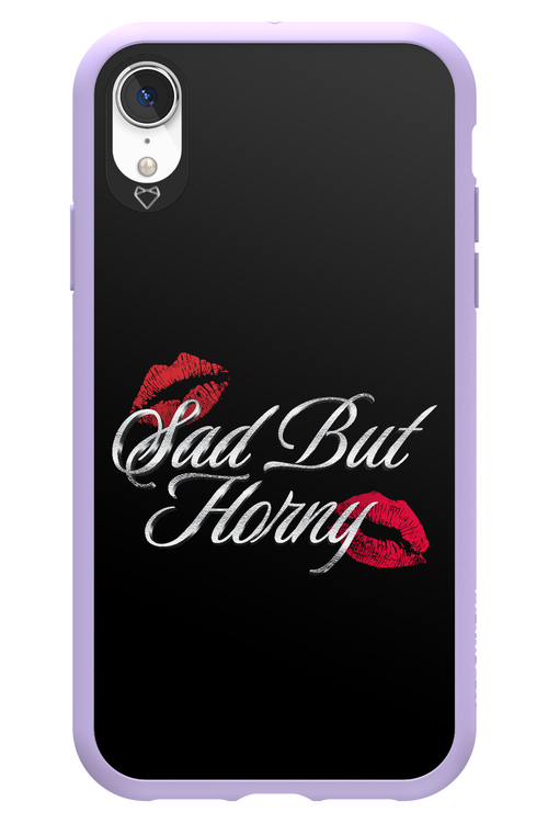 Sad But Horny 2.0 - Apple iPhone XR