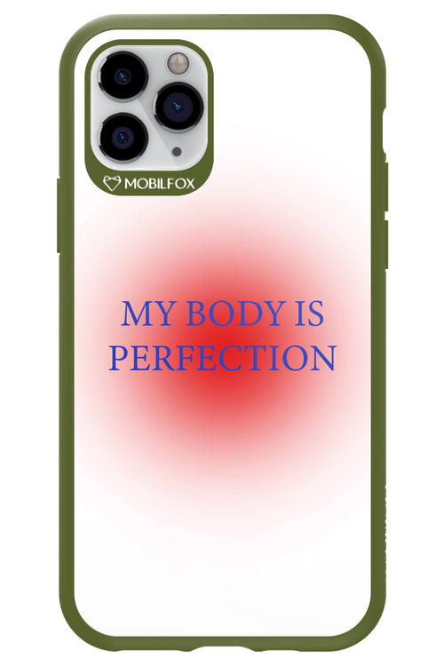 My body is perfection - Apple iPhone 11 Pro