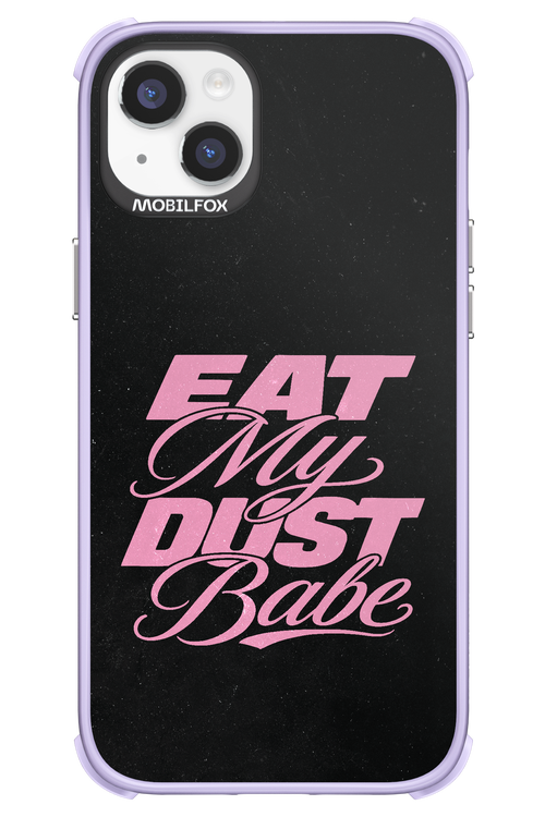 Eat My Dust 2.0 - Apple iPhone 14 Plus