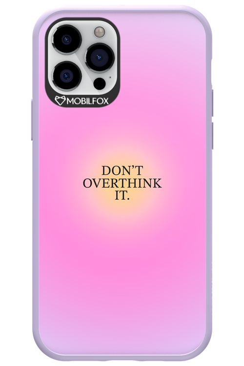 Don't Overthink It - Apple iPhone 12 Pro