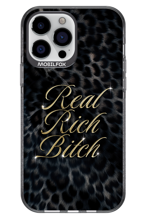 Real Rich Bitch 2.0 - Apple iPhone 13 Pro Max