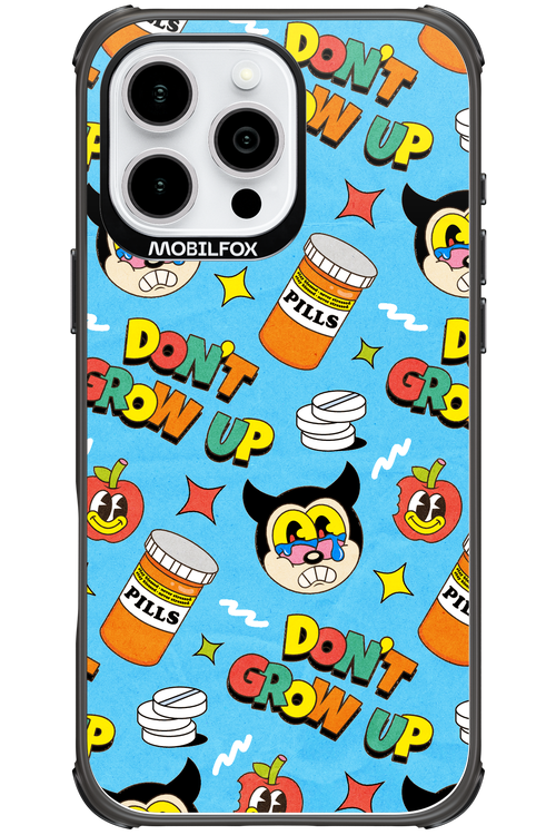 don_t grow up 2.0 - Apple iPhone 16 Pro Max