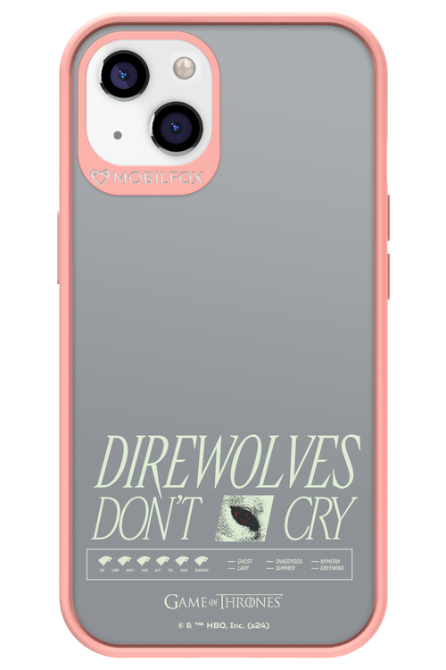 Direwolves Don’t Cry - Apple iPhone 13