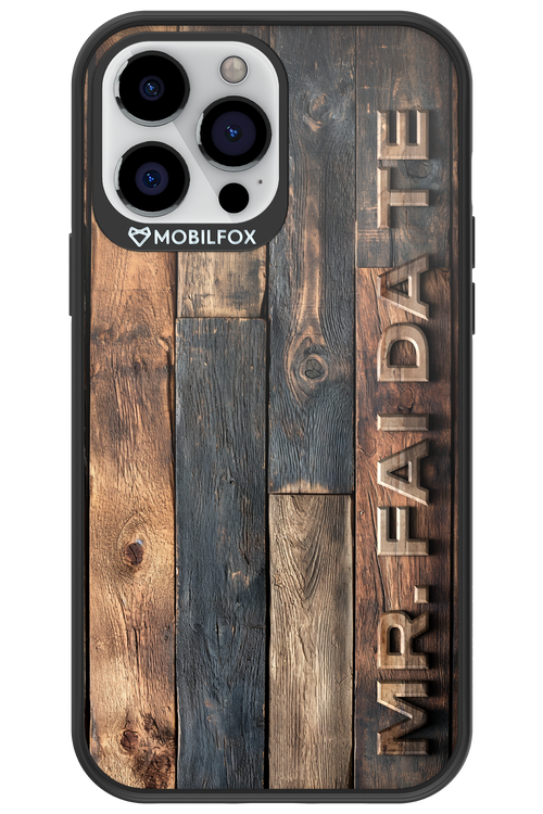 Mr. FAI DA TE 2.0 - Apple iPhone 13 Pro Max