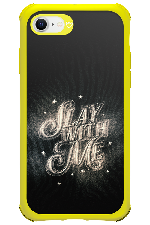 Slay with Me - Apple iPhone SE 2020