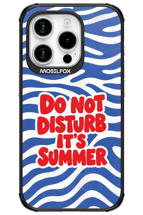 DO NOT DISTURB ITS SUMMER 2.0 - Apple iPhone 15 Pro