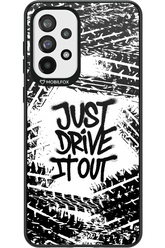 Drive It Out - Samsung Galaxy A73