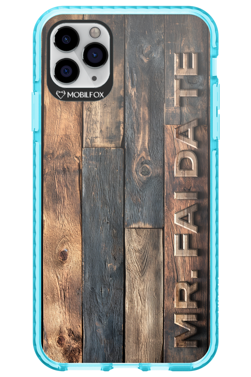 Mr. FAI DA TE 2.0 - Apple iPhone 11 Pro Max