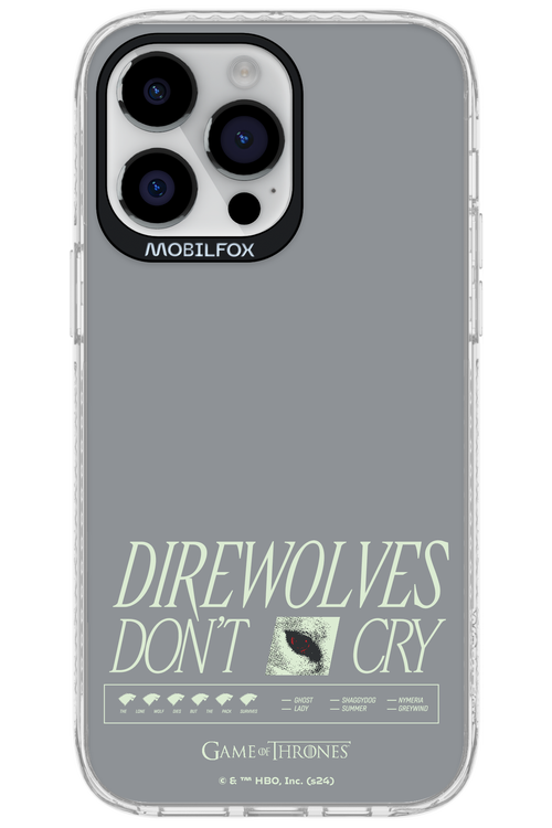 Direwolves Don’t Cry - Apple iPhone 14 Pro Max