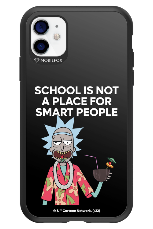 School is not for smart people - Apple iPhone 11