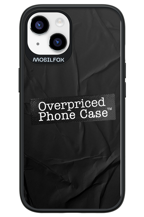 Overpriced Phone Case 2.0 - Apple iPhone 14