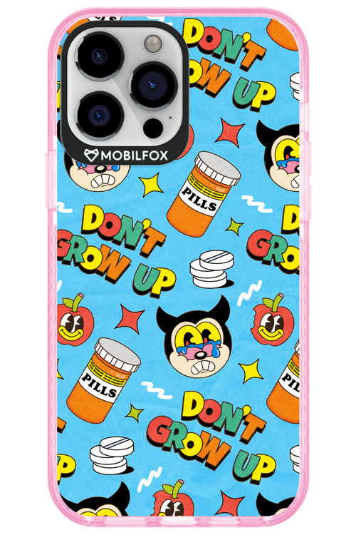 don_t grow up 2.0 - Apple iPhone 13 Pro Max