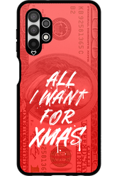 ALL I WANT FOR XMAS - Samsung Galaxy A13 4G