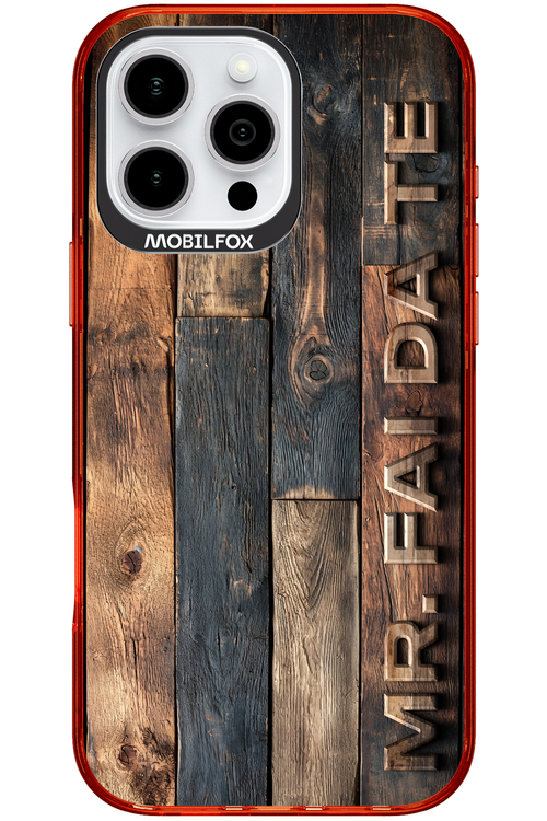 Mr. FAI DA TE 2.0 - Apple iPhone 16 Pro Max