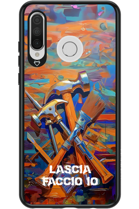 LASCIA FACCIO IO - Huawei P30 Lite