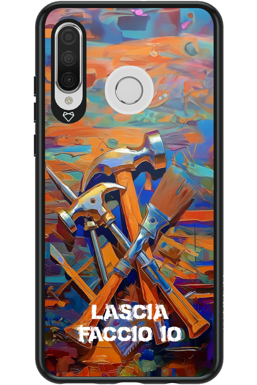 LASCIA FACCIO IO - Huawei P30 Lite