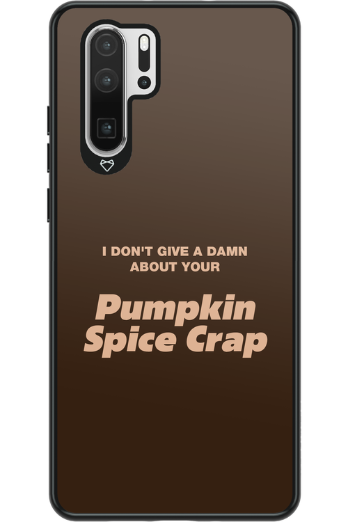 P-Spice Crap 2.0 - Huawei P30 Pro