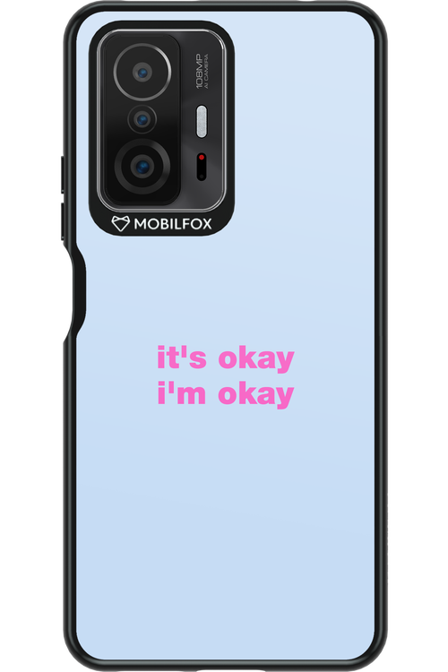 It_s Okay - Xiaomi Mi 11T Pro