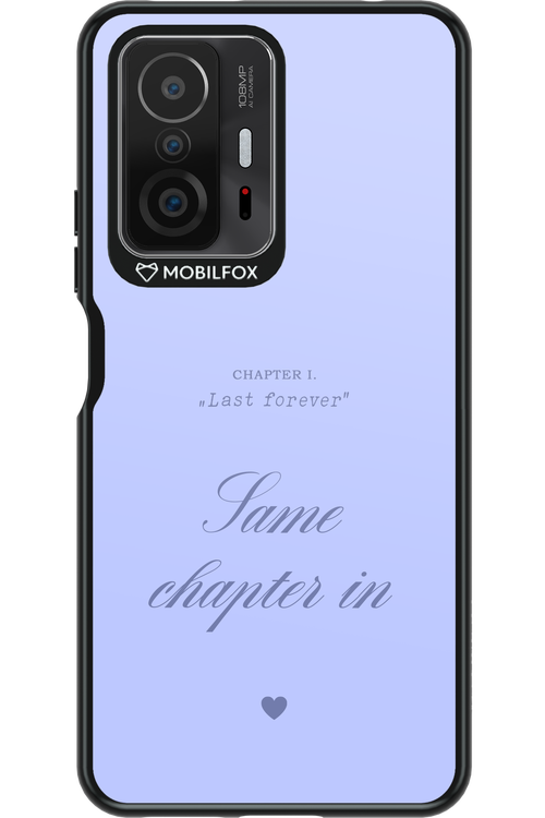 Chapter Last Forever 2.0 - Xiaomi Mi 11T Pro