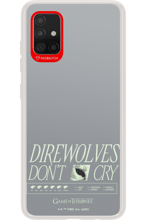 Direwolves Don’t Cry - Samsung Galaxy A51