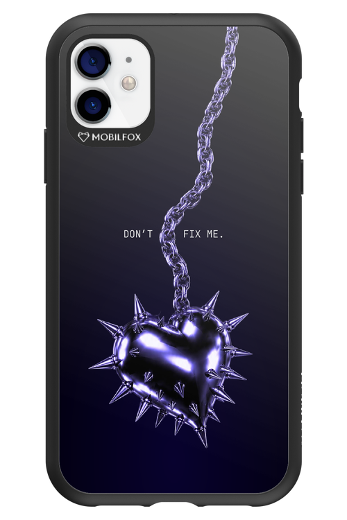 Don't fix me 2.0 - Apple iPhone 11