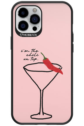 I'M THE CHILI ON TOP 2.0 - Apple iPhone 12 Pro Max