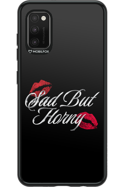 Sad But Horny 2.0 - Samsung Galaxy A41