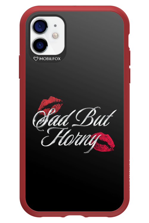 Sad But Horny 2.0 - Apple iPhone 11