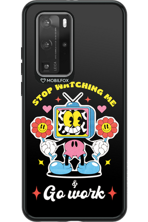 stop watching me 2.0 - Huawei P40 Pro