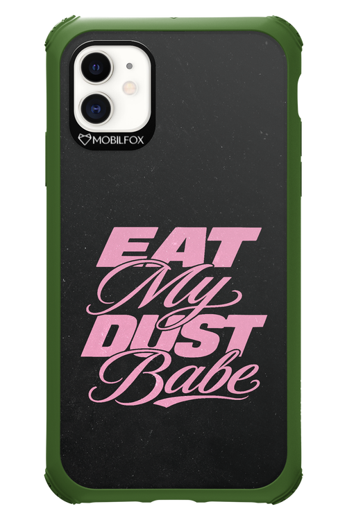 Eat My Dust 2.0 - Apple iPhone 11