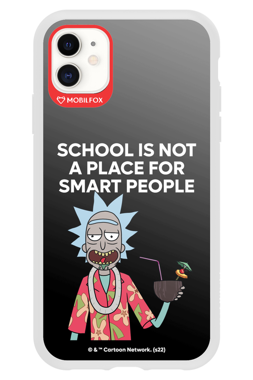 School is not for smart people - Apple iPhone 11