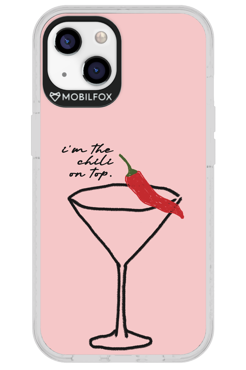I'M THE CHILI ON TOP 2.0 - Apple iPhone 13