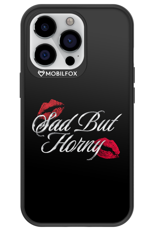Sad But Horny 2.0 - Apple iPhone 13 Pro