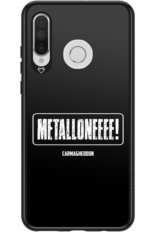 Metalloneeee! - Huawei P30 Lite