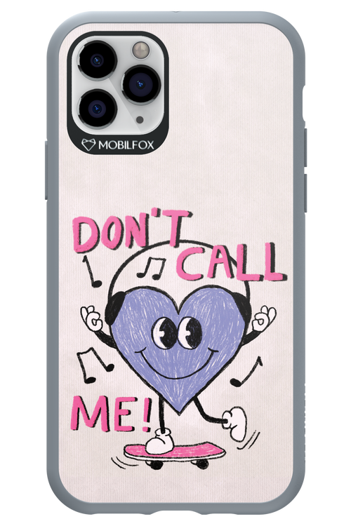 Don't Call Me! - Apple iPhone 11 Pro