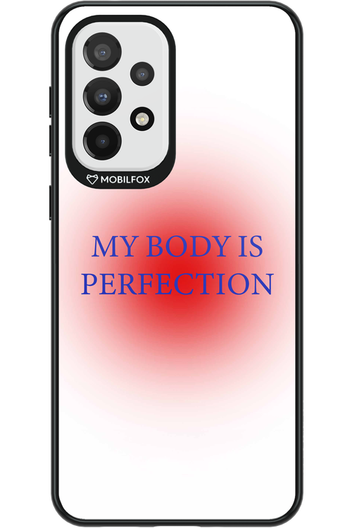 My body is perfection - Samsung Galaxy A33