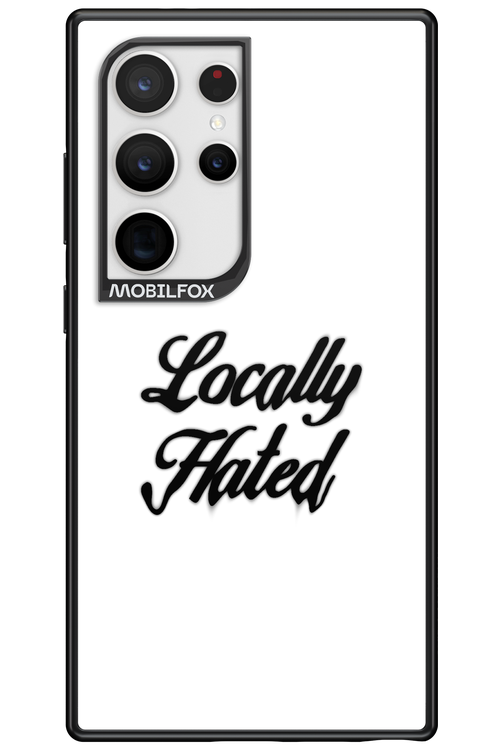 Locally Hated - Samsung Galaxy S24 Ultra