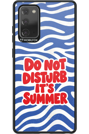 DO NOT DISTURB ITS SUMMER 2.0 - Samsung Galaxy Note 20