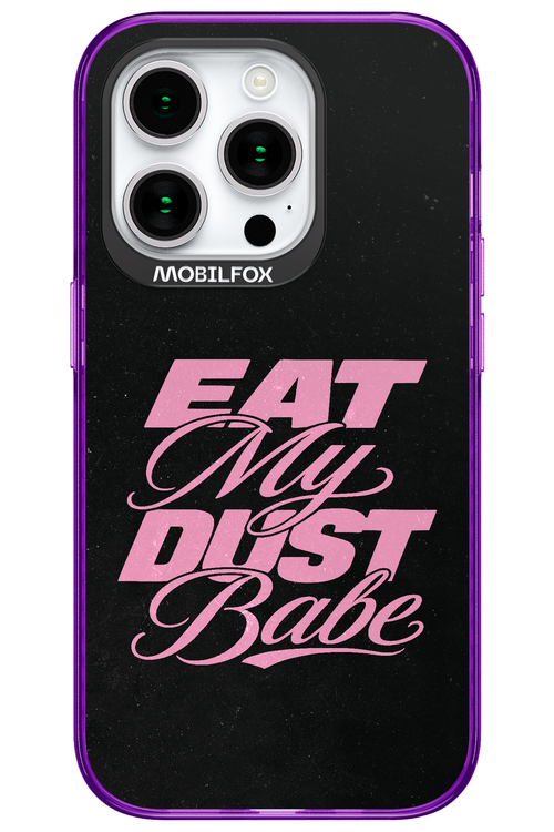 Eat My Dust 2.0 - Apple iPhone 15 Pro