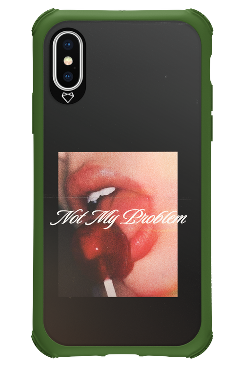Not My Problem II 2.0 - Apple iPhone XS