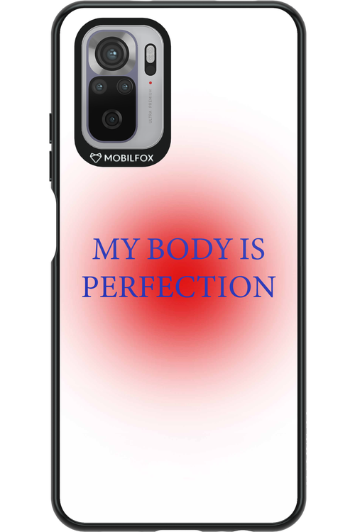 My body is perfection - Xiaomi Redmi Note 10