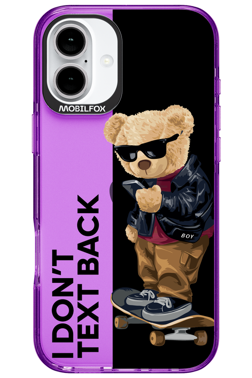 I Don’t Text Back - Apple iPhone 16 Plus