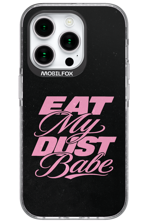Eat My Dust 2.0 - Apple iPhone 15 Pro