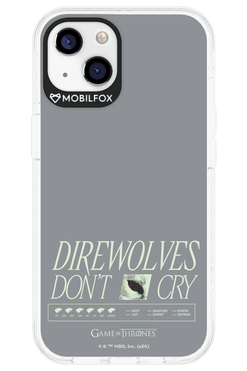 Direwolves Don’t Cry - Apple iPhone 13