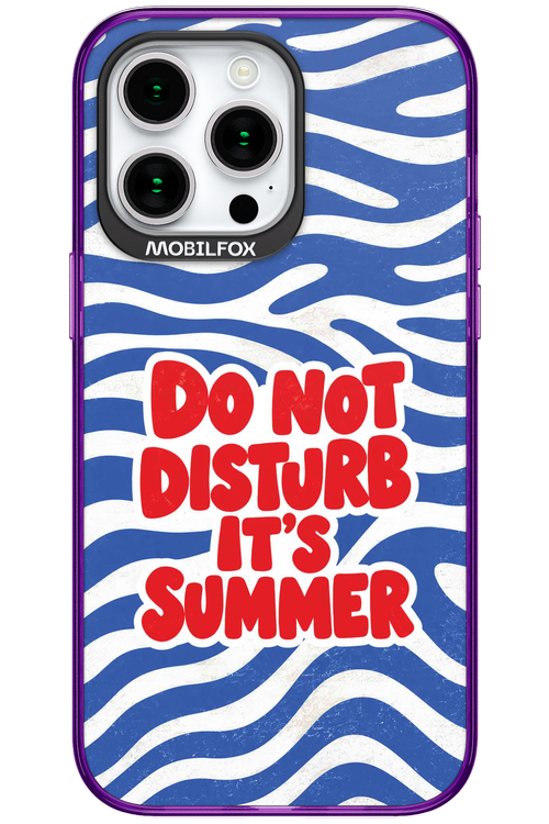 DO NOT DISTURB ITS SUMMER 2.0 - Apple iPhone 15 Pro Max