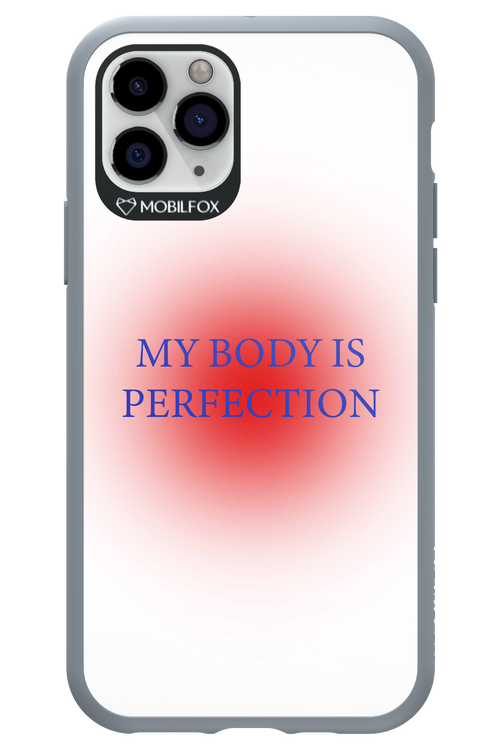 My body is perfection - Apple iPhone 11 Pro